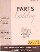 American Tool Works-American Tool 25\" - 32\", Pacemaker Lathe Parts Manual-25\"-25\" - 32\"-32\"-01